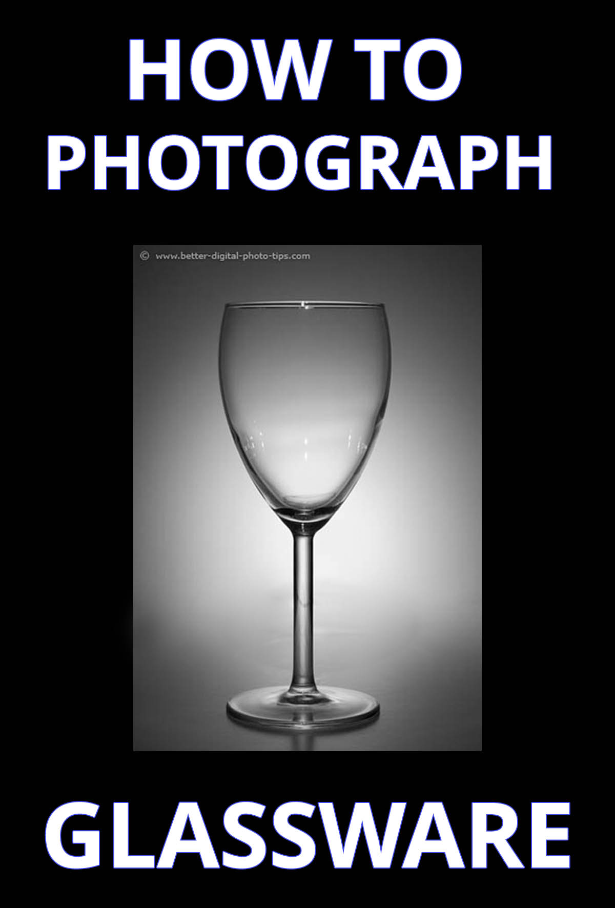 How To Photograph Glassware on Pinterest